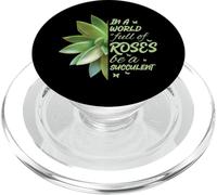 En un Mundo Lleno de Rosas ser un Cactus suculento PopSockets PopGrip para MagSafe