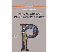 En Un Origen Las Palabras Eran Magia