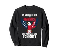 En una escala de uno a Estados Unidos, cuán libre eres esta noche Sudadera
