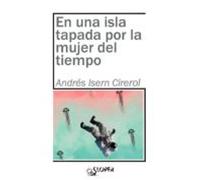 En Una Isla Tapada Por La Mujer Del Tiempo