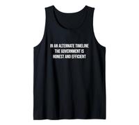 En una línea de Tiempo Alternativa, el Gobierno es Honesto y eficiente Camiseta sin Mangas