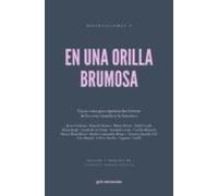 En Una Orilla Brumosa (DISERTACIONES)