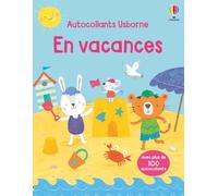 En vacances: Avec plus de 100 autocollants