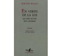 En vertu de la loi: Quatre récits sur l'homme