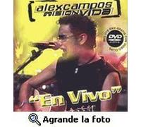 En Vivo Mision Vida Alex Campos (2003-10-20)