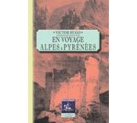 En Voyage - Alpes Et Pyrénées (ebook)