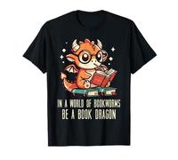 En World of Bookworms, sé Book Dragon, Lindo para Mujeres, niños y Hombres Camiseta