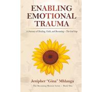Enabling Emotional Trauma: A Journey of Healing, Faith, and Becoming - Set Apart Edition (Book One) (The Becoming Memoir Series)
