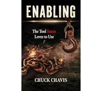 Enabling: The Tool Satan Loves to Use