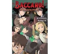 Enami, Katsumi - Baccano!, Vol. 20 (light novel): 1931 Winter: the Time of the Oasis (BACCANO LIGHT NOVEL HC)