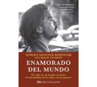 Enamorado del mundo: El viaje de un monje a través de los bardos de la vida y de la muerte