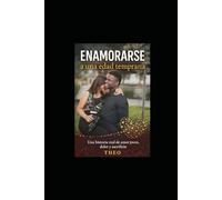 ENAMORARSE A UNA EDAD TEMPRANA