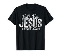 Enamorarse de Jesús Él Nunca Deja la fe Cristiana Religiosa Camiseta