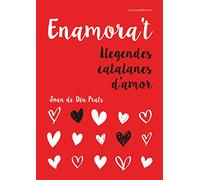 Enamora'T: Llegendes catalanes d'amor (Altres Cossetània)