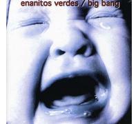Enanitos Verdes - Big Bang