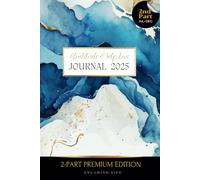 Encamino Premium Gratitude Journal JUL - DEZ 2025 Color Edition: Daily practices for Awareness, Reflection & Selflove - mindfulness tracker, weekly ... inspiring qoutes - undated planner & workbook