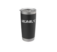 Encantado de conocerte en japonés Escritura de texto Hajimemashite Vaso térmico de acero inoxidable de doble pared