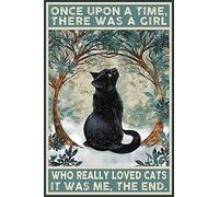 Encantador letrero de gato negro - Arte de pared de metal de aluminio para los amantes de los gatos - Decoración "Once Upon a Time, There Was a Girl Who Really Loved Cats", 8 x 12 pulgadas (513)