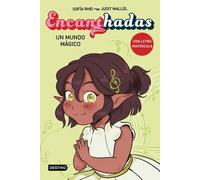 Encanthadas 3. Un mundo mágico (Aprende a leer con mayúsculas)