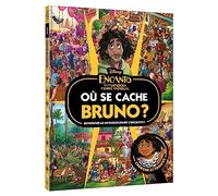 Encanto, La fantastique famille Madrigal Où se cache Bruno ?: Retrouve-le en parcourant l'Encanto !