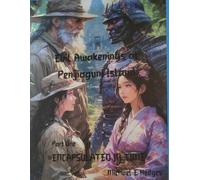 ENCAPSULATED IN TIME: Evil Awakenings at Penjiaguni Island (THE HAWAIIAN KNIGHTS SAGA)