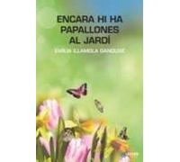 Encara Hi Ha Papallones Al Jardí