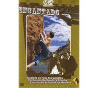 Encatado : escalade aux pays des gauchos [Francia] [DVD]