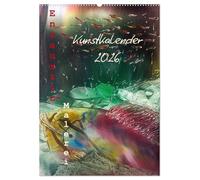 Encaustic-Malerei Kunstkalender 2026 (Wandkalender 2026 DIN A2 hoch), CALVENDO Monatskalender: Eine farbenprächtige Reise durch das Jahr der Encaustic-Unikate