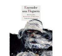 Encender una hoguera: To Build a Fire: 95 (Literatura Reino de Cordelia)