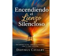 Encendiendo el lienzo silencioso: Un cuento en bocetos - Un romance conmovedor sobre escapar de la ciudad, combatir el agotamiento y construir un refugio en el bosque.