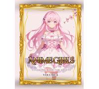 Enchanted 22: Fantasy Anime Girls Coloring Book: 22 Beautiful Fantasy Anime Girl Coloring Pages | Relaxing, unwind & create (The Enchanted 22 Collection)