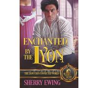 Enchanted by the Lyon: The Lyon's Den Connected World