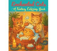 Enchanted cats: a fantasy coloring book (Enchanted Cats Series)