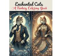 Enchanted cats: A Fantasy coloring book (Enchanted Cats Series)