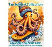 Enchanted Collection: A Grayscale Coloring Book for Adults Featuring 60 Magical Portraits, Fantasy Worlds, Whimsical Creatures, Enchanted Landscapes & Charming Adventures