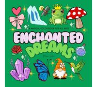 Enchanted Dreams Coloring Book