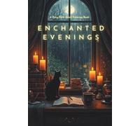 Enchanted Evenings: A Cozy Dark Coloring Book for Adults Featuring Rainy Nights, Glowing Candles, Black Cats, Gothic Libraries, Magical Rooms, and Warm Coffee Moment (Velvet Nocturne Collection)