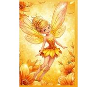 Enchanted Fairy Journal for Girls - Hardcover Writing Notebook & Diary with Vibrant Orange, Yellow & Gold, Glowing in Floral Garden - 80 Lined Pages, 6” x 9”
