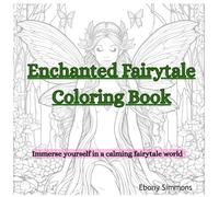 Enchanted Fairytale Coloring Book