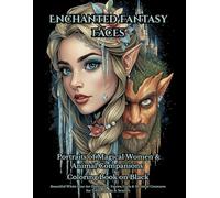 Enchanted Fantasy Faces: Portraits of Magical Women & Animal Companions - Coloring Book on Black: Beautiful White Line Art Portraits - Fairies, Girls & Mystical Creatures for Teens, Adults & Seniors