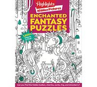 Enchanted Fantasy Puzzles: Seek and Find Puzzle Book, Fantasy Themed Puzzles with Enchanted Forest, Unicorns, Dragons and More for Kids (Highlights Hidden Pictures)
