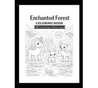 Enchanted Forest Coloring Book: Cute Animals and Magical Scenes for Kids
