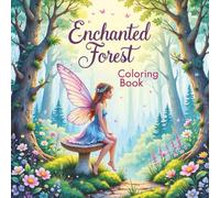 Enchanted Forest Coloring Book: Relaxing Fairy Tales in Black and White