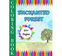 Enchanted Forests Coloring Book: A Minimal and Magical Animal-Themed Adventure