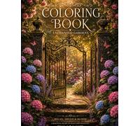 Enchanted Garden A Cozy Fantasy Coloring Book
