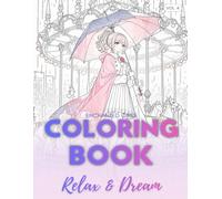 Enchanted Girls: A Whimsical Fantasy Coloring Book (Enchanted Girls Coloring Book)