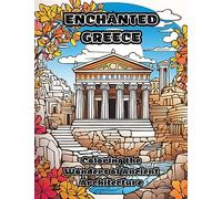 Enchanted Greece: Coloring the Wonders of Ancient Architecture