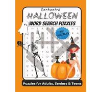 Enchanted Halloween Word Search Puzzles: Puzzles for Adults, Seniors & Teens