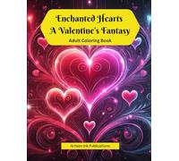 Enchanted Hearts: A Valentine's Fantasy