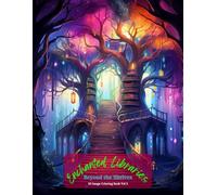 Enchanted Libraries: Beyond the Shelves Coloring Book Vol 3